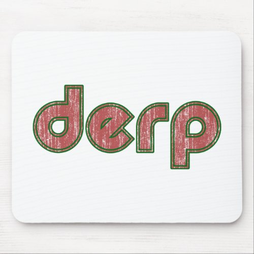 Derp 4 mouse pad