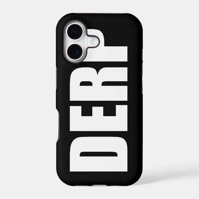DERP IPHONE CASE (Back)