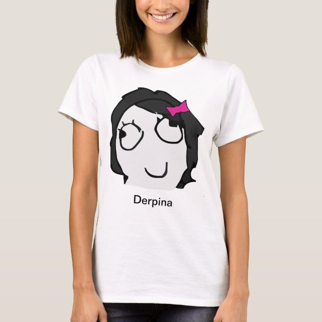 Derpina (Black) Meme Shirt (Front)