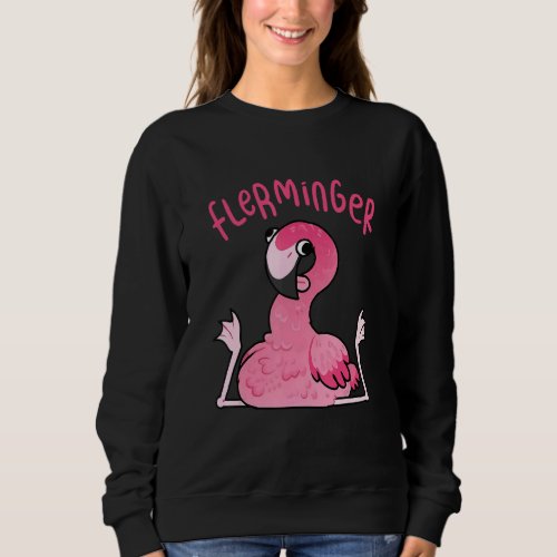 Derpy Flamingo Flerminger  Animal Cute Pet Sweatshirt