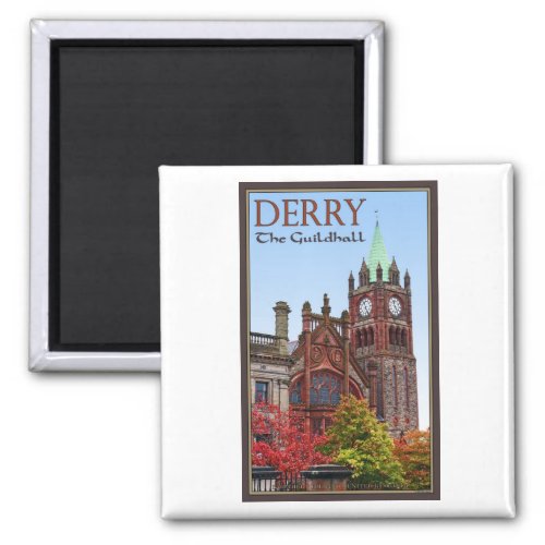 Derry _ The Guildhall Magnet