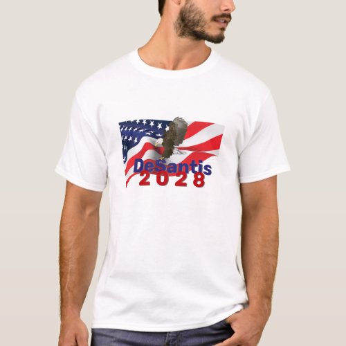 DeSantis 2028 on American Flag T_Shirt