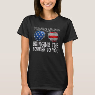 Desantis Airlines Bringing The Border To You Retro T-Shirt