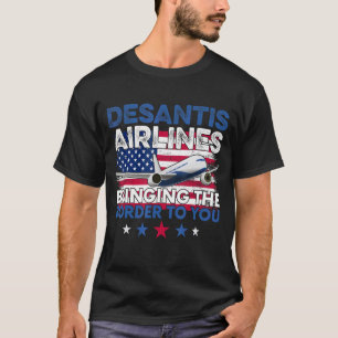 Desantis Airlines Cool Political Meme Memorial Day T-Shirt