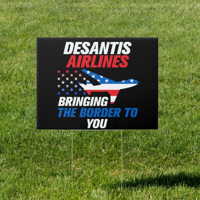 DeSantis Airlines Funny Ron DeSantis 2024 Yard Sign (Insitu)