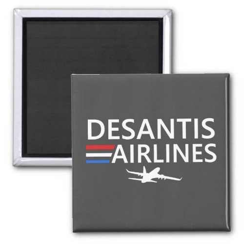 Desantis Airlines Political Joke Magnet