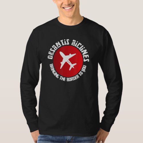 DeSantis Airlines Political Meme Ron DeSantis 1 T_Shirt