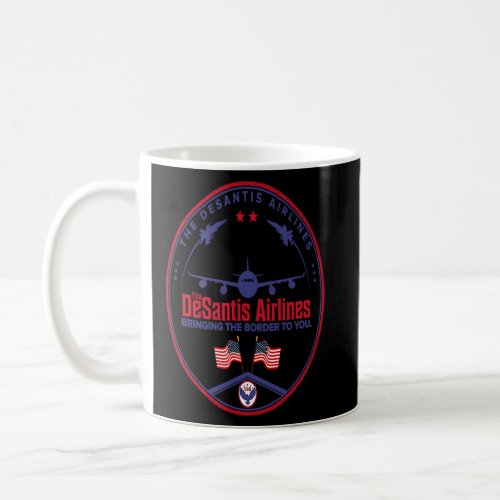 DeSantis Airlines  Political  Ron DeSantis Meme  Coffee Mug