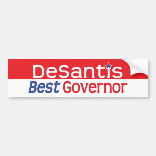 DeSantis Best Governor Bumper Sticker