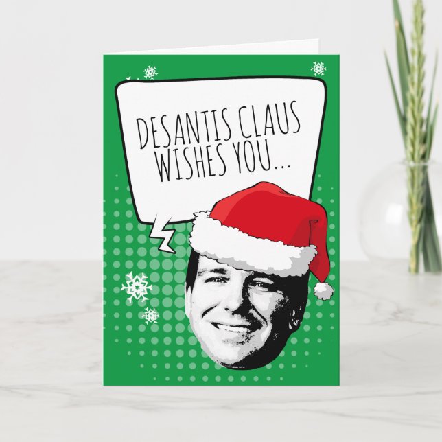 DeSantis Claus Wishes You Merry Christmas Card (Front)