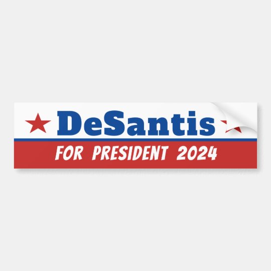 DeSantis for President Bumper Sticker | Zazzle.com