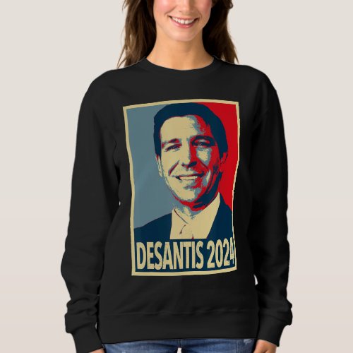 Desantis Make America Florida  Ron Desantis Sweatshirt