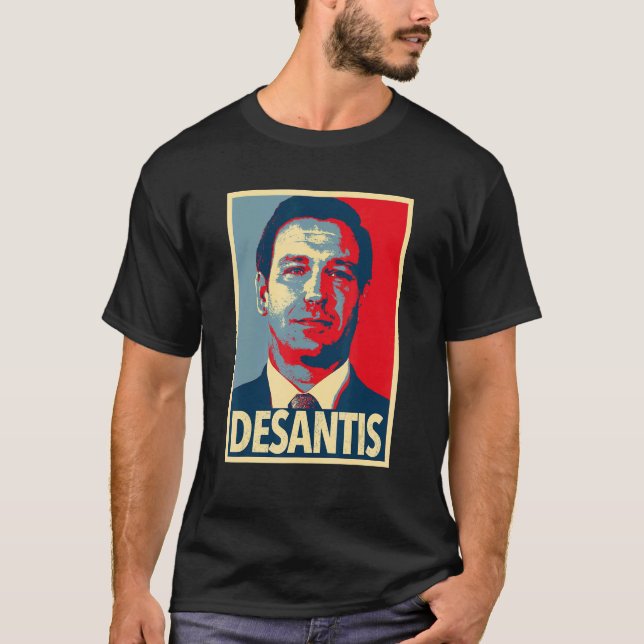 Desantis  Ron Desantis Goveror Of Florida T-Shirt (Front)