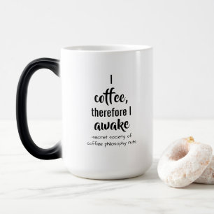 Descartes Coffee Philosophy Twist Color Morph Mug