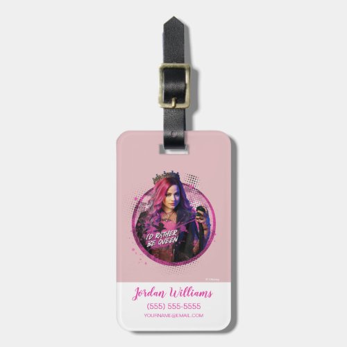 Descendants 3  Audrey _ Id Rather Be Queen Luggage Tag