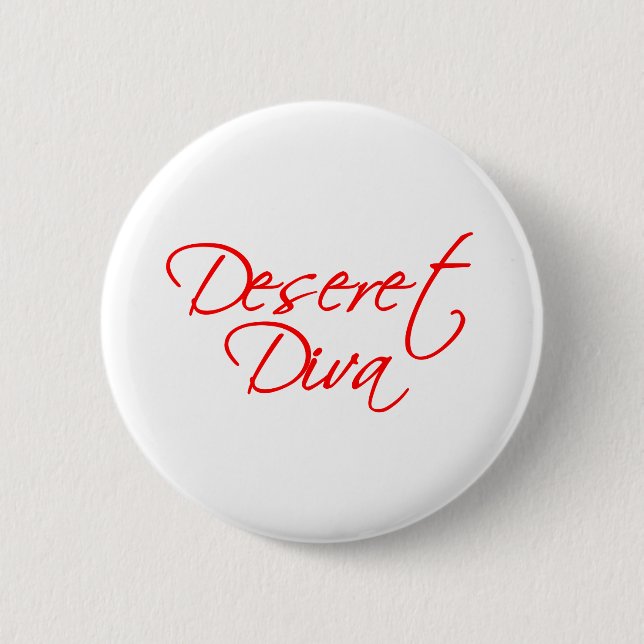 Deseret Diva Pinback Button (Front)