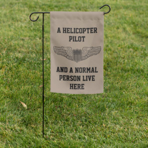 Desert A Helo Pilot and A Normal Person Live Here Garden Flag
