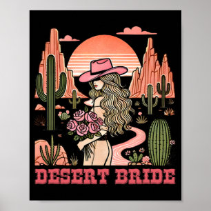 Desert Bride Cactus Landscape Sunset Hat Roses Poster