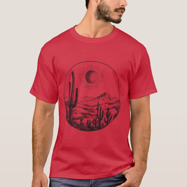 Desert Cactus Plants Adventure Arizona Cactus Scen T-Shirt (Front)