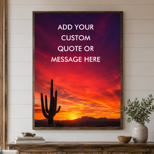 Desert Cactus Sunset - Create Your Own Quate Poster