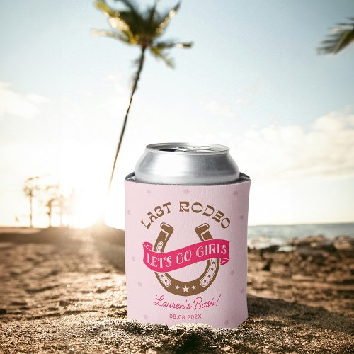 Desert Cowgirl Last Rodeo Bachelorette Party Can Cooler
