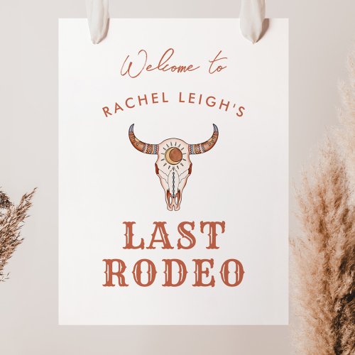 Desert Cowgirl Last Rodeo Welcome Foam Board