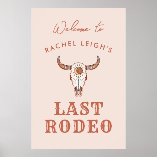 Desert Cowgirl Last Rodeo Welcome Poster