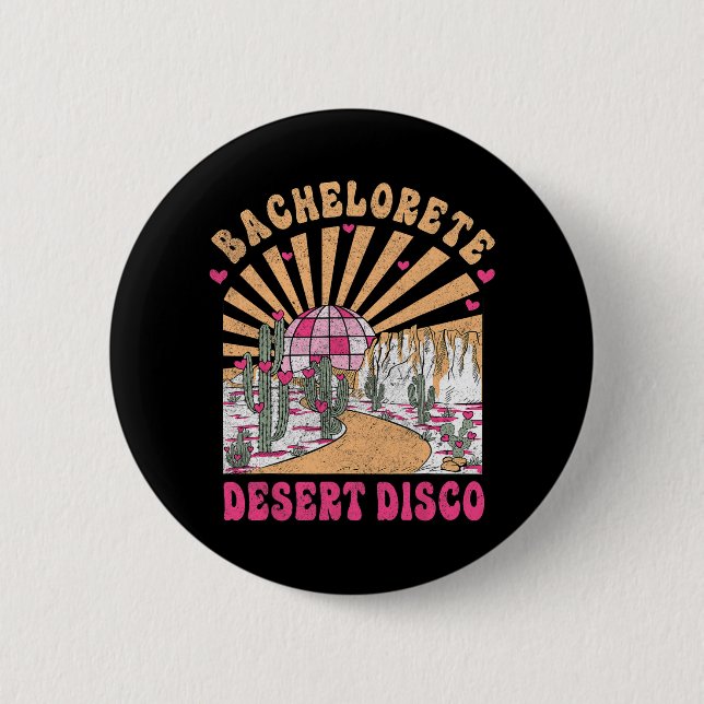 Desert Disco Bride Squad Bridal Party Bachelorette Button (Front)