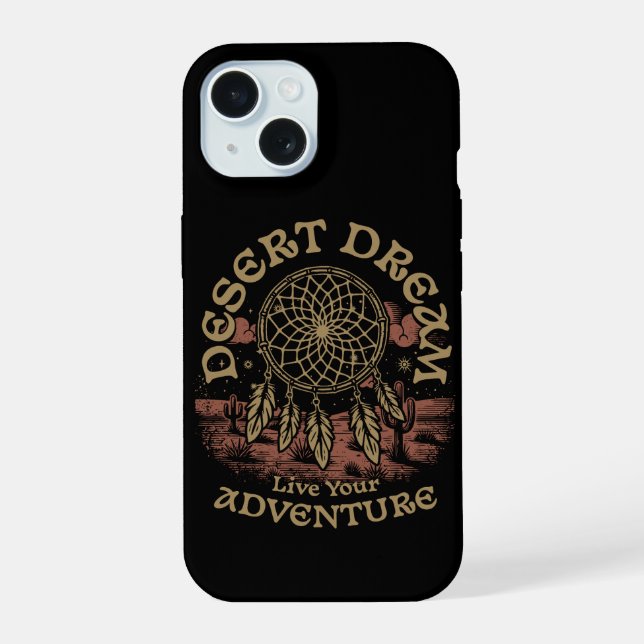 Desert Dream – Live Your Adventure Boho Dreamcatch Iphone Case (Back)