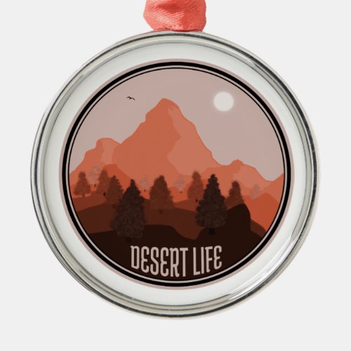 Desert Life Metal Ornament