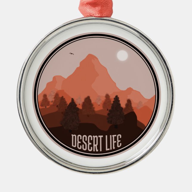 Desert Life Metal Ornament (Front)