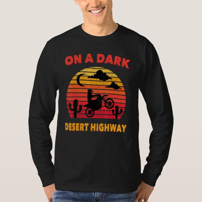 Desert - On A Dark Desert Highway- Mojave - Cactus T-Shirt (Front)