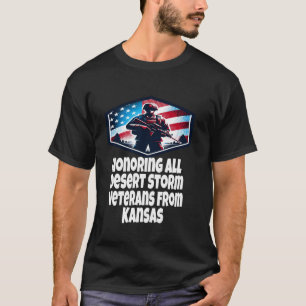 Desert Storm Honoring All Desert Storm Veterans Fr T-Shirt