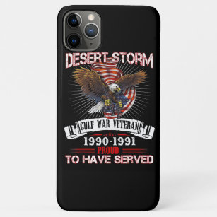 Desert Storm Veteran T Shirt Veteran Proud for Fat iPhone 11 Pro Max Case