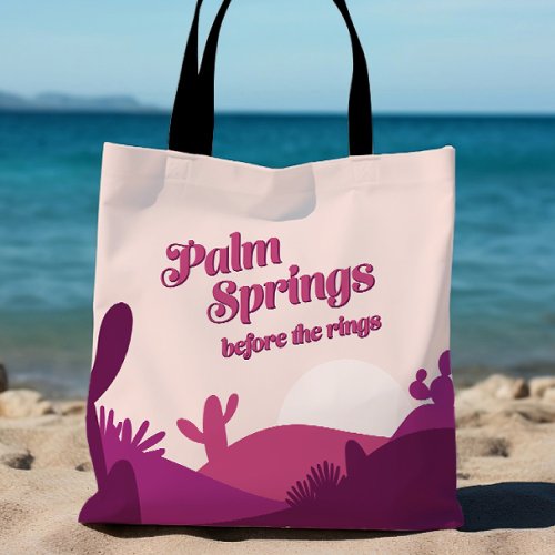 Desert Sunset Palm Springs Bachelorette Weekend Tote Bag