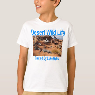 Desert wild Life T-Shirt