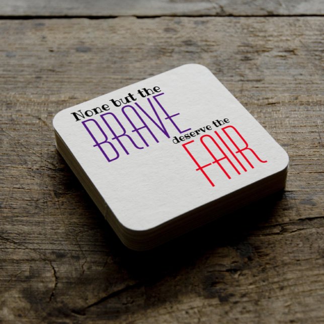 Deserve the fair quote purple beverage coaster (Creator Uploaded)