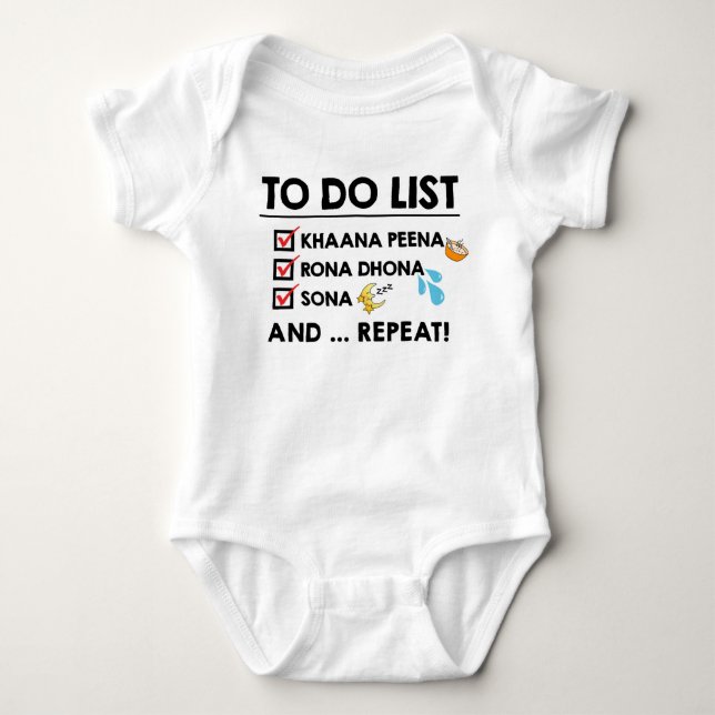 Desi Baby To-Do List! (Eat, Cry, Sleep) Baby Bodysuit (Front)
