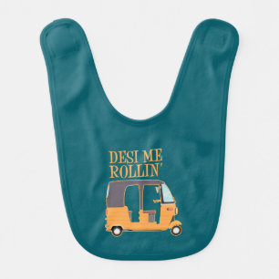 Desi Me Rollin South Asian Humor Desi Baby Bib