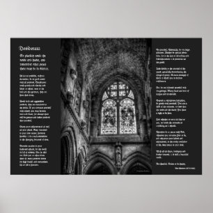Desiderata - Above The Chapel Altar Poster