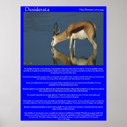 Desiderata Antelope Drinking Posters