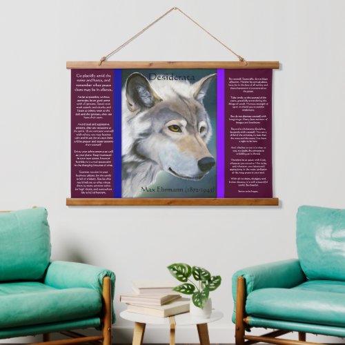 Desiderata by Max Ehrmann white wolf  Hanging Tapestry