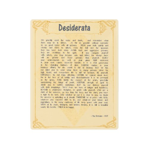 DESIDERATA DESIRED THINGS 8x10 METAL PRINT