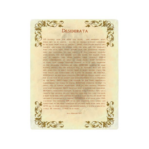 DESIDERATA (DESIRED THINGS)8x10 Metal Print