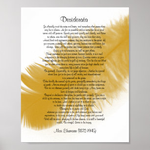 Desiderata "desired things" Golden feather Poster