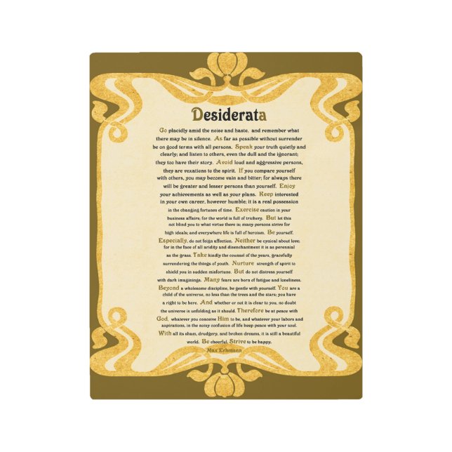 DESIDERATA (DESIRED THINGS) In Gold Metal Print (Front)