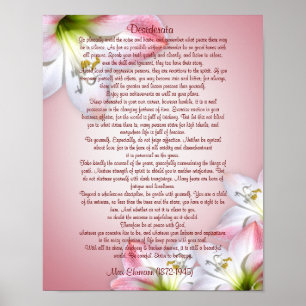 Desiderata "desired things", prose floral poster