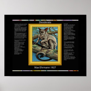 DESIDERATA Galago Posters