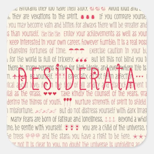 Desiderata Inspirational Poem Square Sticker