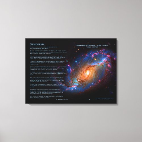 Desiderata Poem _ Barred Spiral Galaxy NGC 1672 Canvas Print